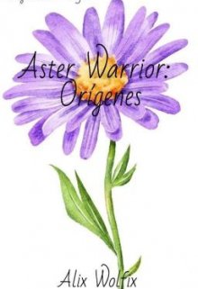 Aster Warrior: Origenes I Pjo