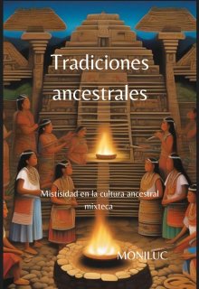 Tradiciones Ancestrales 