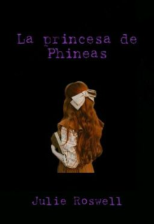 La princesa de Phineas (sangréal #1) Editando