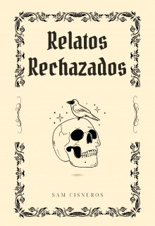 Relatos Rechazados