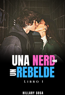 Una nerd y un rebelde
