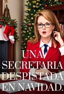 Una Secretaria Despistada En Navidad