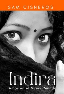 Indira, Amor en el Nuevo Mundo
