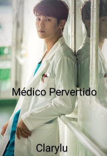 Médico Pervertido 