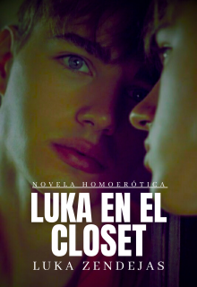 Luka en el Closet