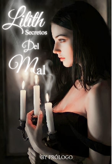 Lilith,el secreto del mal