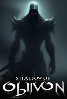 Shadows of Oblivion