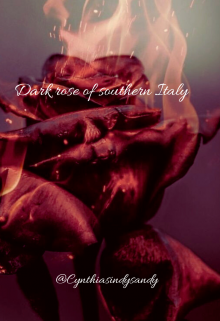 Dark rose of southern Italy ( English version) 2