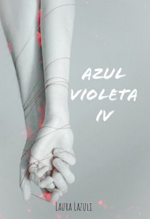 Azul Violeta (cuarto Libro)