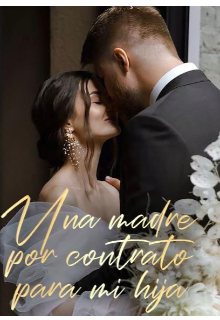 Una madre por contrato para mi hija