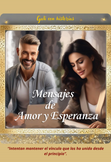 Mensajes de Amor y Esperanza