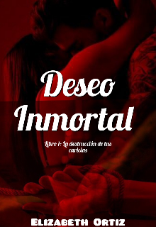 Deseo Inmortal [1]