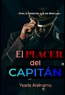 El placer del capitán