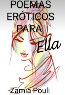 Poemas eróticos para Ella