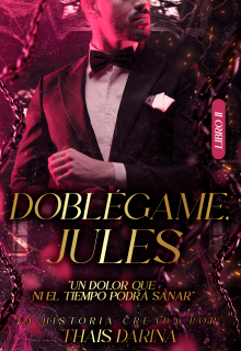 Doblégame, Jules | Libro 2