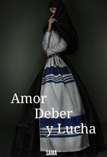 Amor, Deber y Lucha