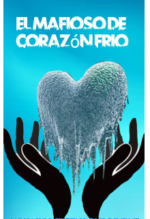 El Mafioso de corazón frio 