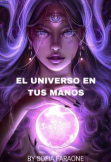 El Universo En Tus Manos