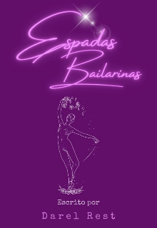 Espadas Bailarinas 