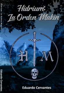 Hidrium - La Orden Makin