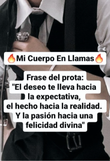 Mi cuerpo en llamas