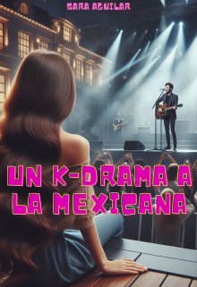 Un K-drama a la mexicana