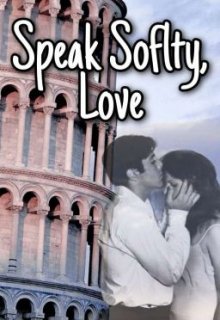 Speak Soflty, Love (michael Corleone)