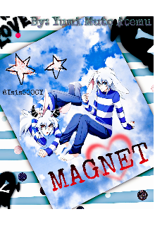 Magnet |•yaoi•| (+18)