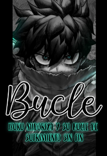 Bucle | izuku midoriya