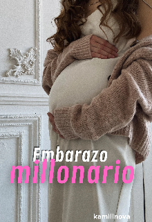 Embarazo millonario 