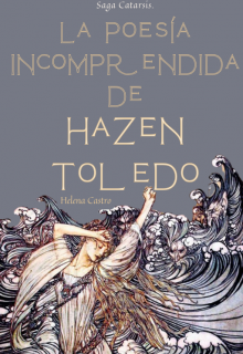 La poesía incomprendida de Hazen Toledo