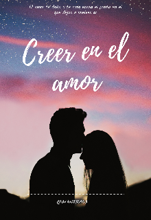 Creer En El Amor