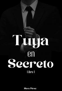 Tuya en secreto