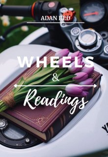 Wheels & Readings