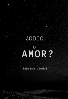 ¿odio o Amor?