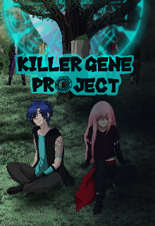 Killer Gene Project