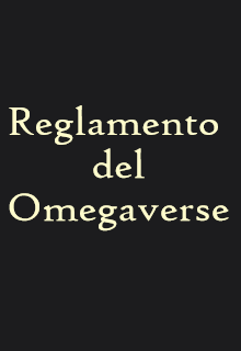 Reglamento del Omegaverse
