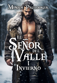 Señor del Valle 1- Invierno