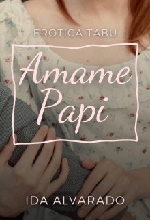 Amame papi
