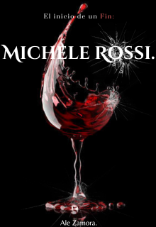 Michele Rossi: Mis inicios. (borrador) Libro#1