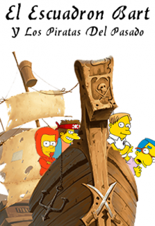 El Escuadron Bart y Los Piratas Del Pasado