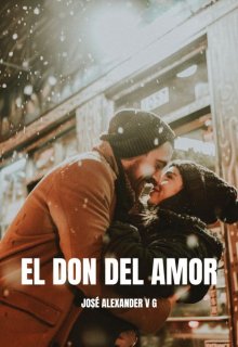 El Don Del Amor