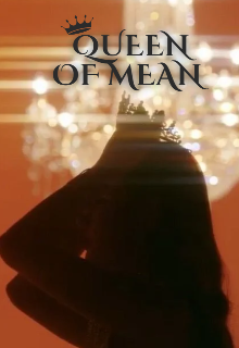 Queen of mean