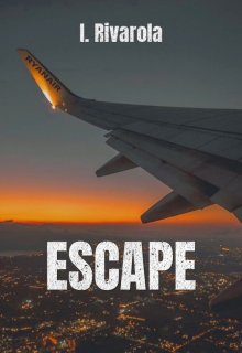 Escape