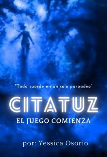 Citatuz: el juego Comienza