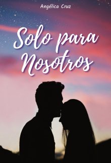 Solo para nosotros