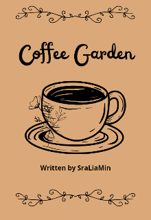 Coffe Garden [namjoon]