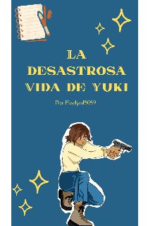 La desastrosa vida de Yuki 