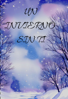 Un Invierno Sin Ti