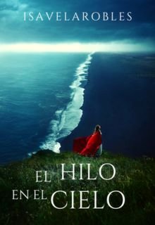 El hilo en el cielo